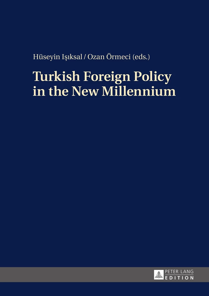 Title: Turkish Foreign Policy in the New Millennium