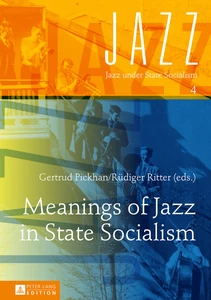 Title: Meanings of Jazz in State Socialism