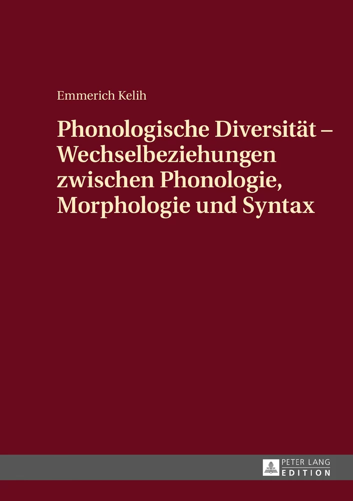 Titel: Phonologische Diversität - Wechselbeziehungen zwischen Phonologie, Morphologie und Syntax