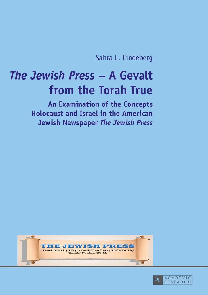 Title: «The Jewish Press» – A Gevalt from the Torah True
