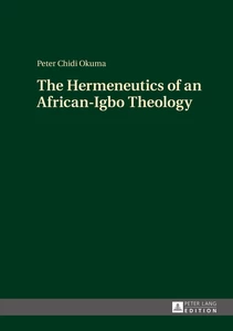 Title: The Hermeneutics of an African-Igbo Theology