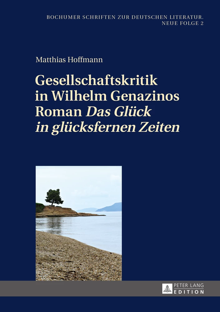 Titel: Gesellschaftskritik in Wilhelm Genazinos Roman «Das Glück in glücksfernen Zeiten»