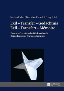 Title: Exil – Transfer – Gedächtnis / Exil – Transfert – Mémoire