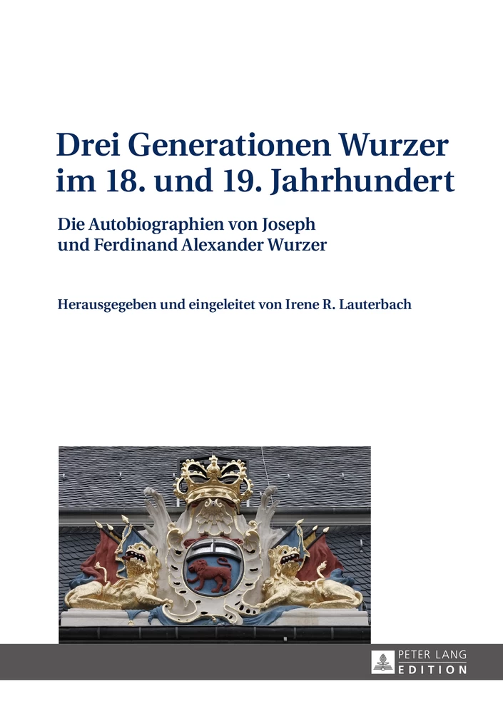 Titel: Drei Generationen Wurzer im 18. und 19. Jahrhundert