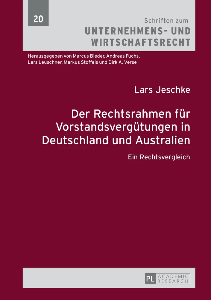 Titel: Der Rechtsrahmen für Vorstandsvergütungen in Deutschland und Australien