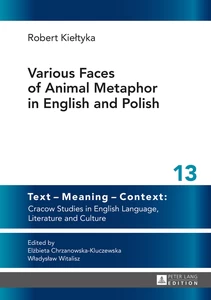 Title: Various Faces of Animal Metaphor in English and Polish