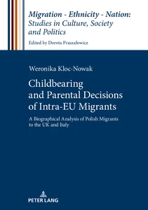 Title: Childbearing and Parental Decisions of Intra EU Migrants