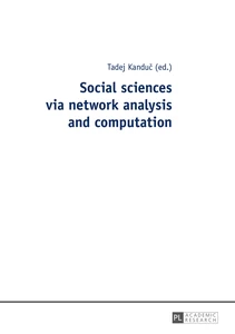 Title: Social sciences via network analysis and computation