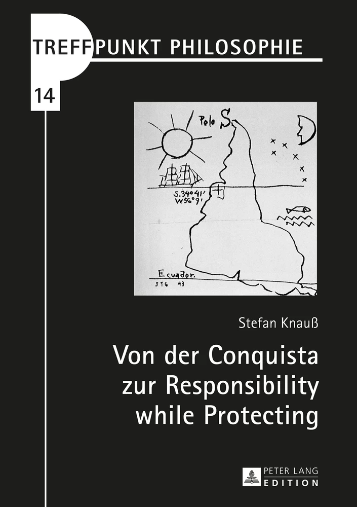 Titel: Von der Conquista zur Responsibility while Protecting