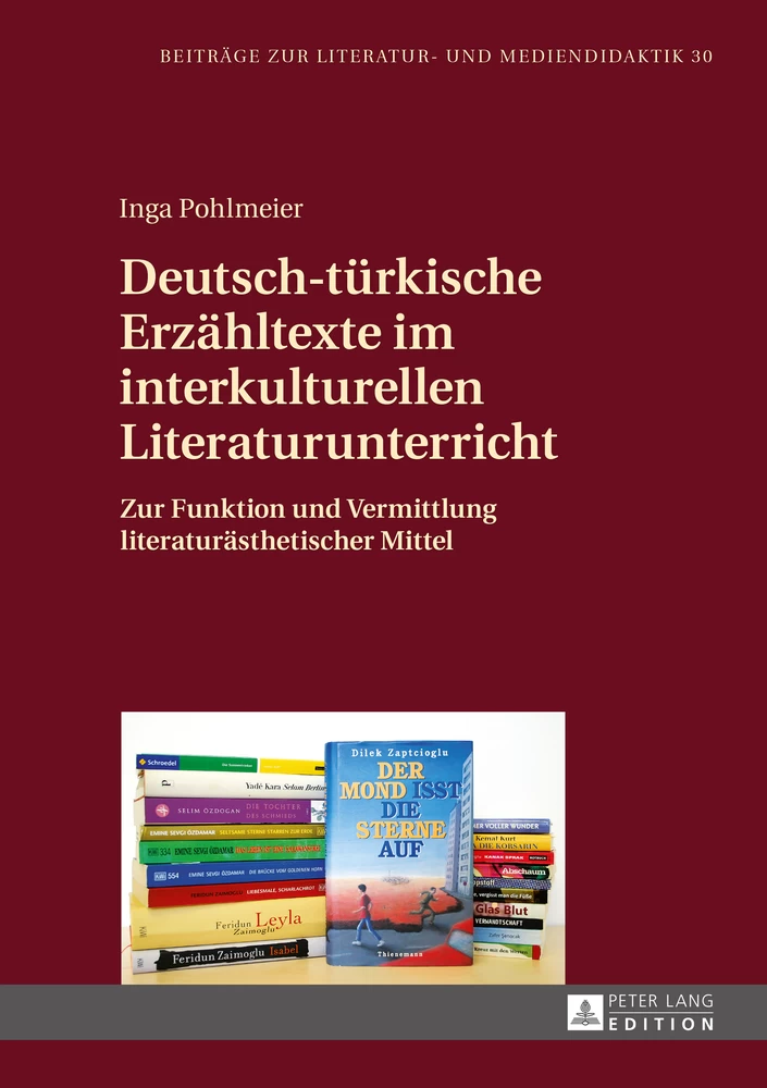 Titel: Deutsch-türkische Erzähltexte im interkulturellen Literaturunterricht