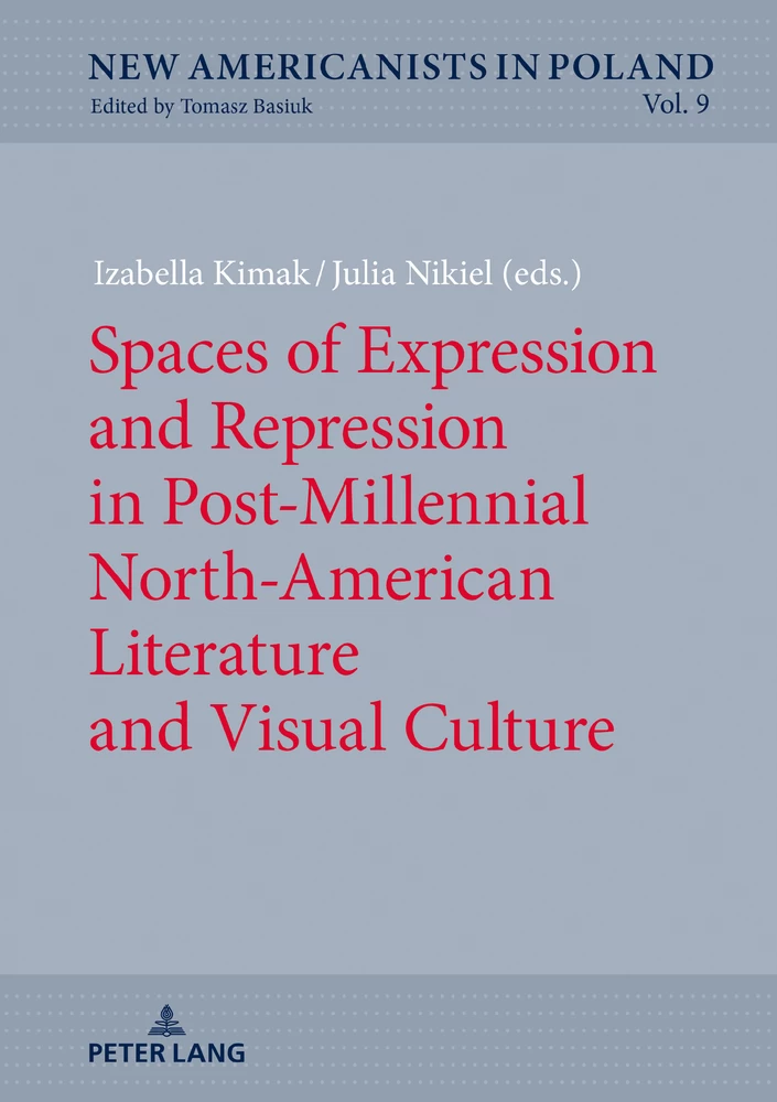 Title: Spaces of Expression and Repression in Post-Millennial North-American Literature and Visual Culture  