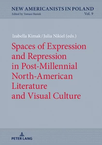 Title: Spaces of Expression and Repression in Post-Millennial North-American Literature and Visual Culture  