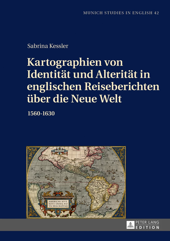 Titel: Kartographien von Identität und Alterität in englischen Reiseberichten über die Neue Welt