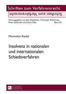 Title: Insolvenz in nationalen und internationalen Schiedsverfahren