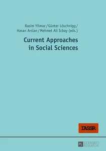 Title: Current Approaches in Social Sciences