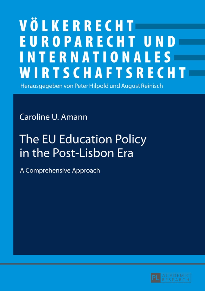 Title: The EU Education Policy in the Post-Lisbon Era