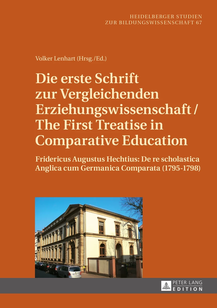 Titel: Die erste Schrift zur Vergleichenden Erziehungswissenschaft/The First Treatise in Comparative Education