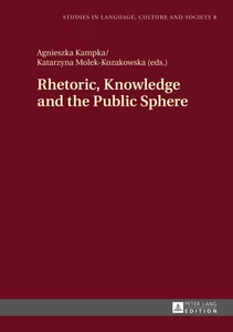 Title: Rhetoric, Knowledge and the Public Sphere