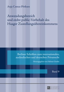 Title: Anwendungsbereich und ordre public-Vorbehalt des Haager Zustellungsübereinkommens