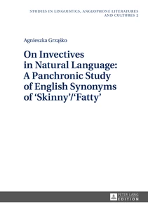 Title: On Invectives in Natural Language: A Panchronic Study of English Synonyms of ‘Skinny’/‘Fatty’