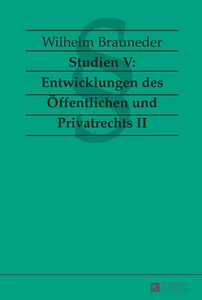 Title: Studien V: Entwicklungen des Öffentlichen und Privatrechts II