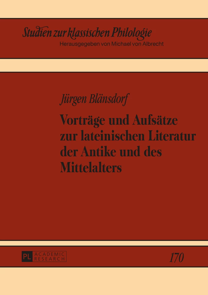 Titel: Vorträge und Aufsätze zur lateinischen Literatur der Antike und des Mittelalters