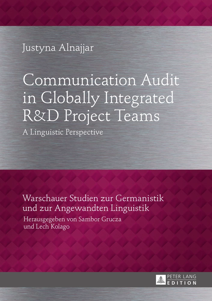 Title: Communication Audit in Globally Integrated R«U38»D Project Teams