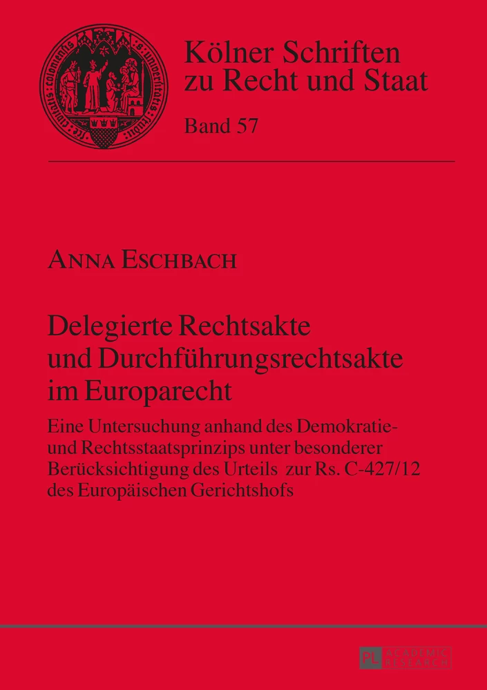 Titel: Delegierte Rechtsakte und Durchführungsrechtsakte im Europarecht