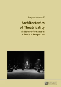 Title: Architectonics of Theatricality