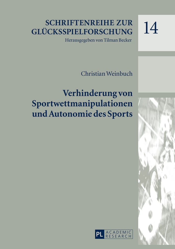 Titel: Verhinderung von Sportwettmanipulationen und Autonomie des Sports