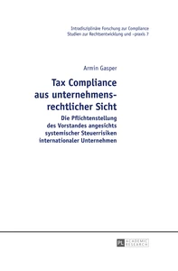 Title: Tax Compliance aus unternehmensrechtlicher Sicht