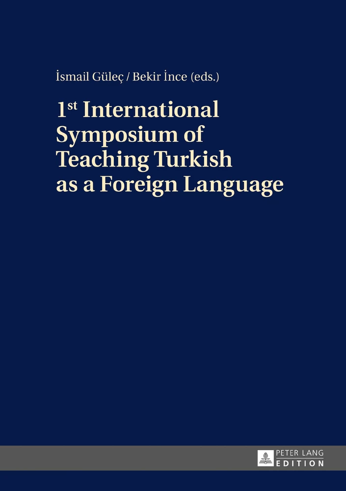 Title: 1st International Symposium of Teaching Turkish as a Foreign Language