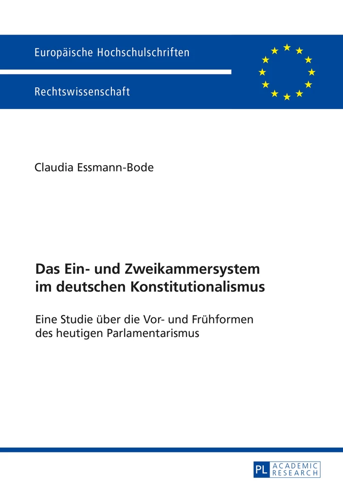 Titel: Das Ein- und Zweikammersystem im deutschen Konstitutionalismus
