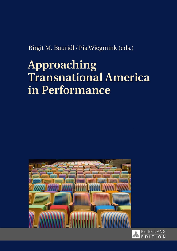 Title: Approaching Transnational America in Performance