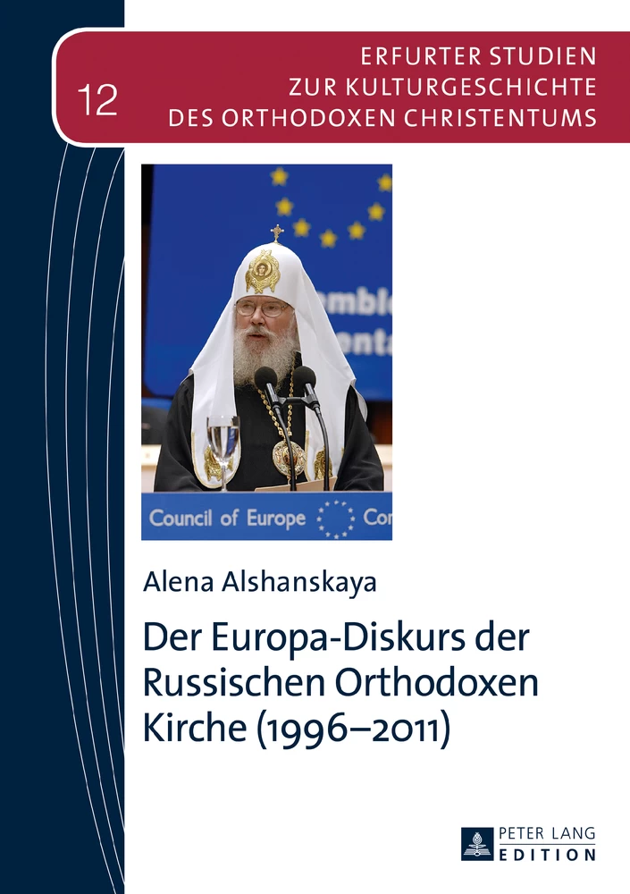 Titel: Der Europa-Diskurs der Russischen Orthodoxen Kirche (1996–2011)