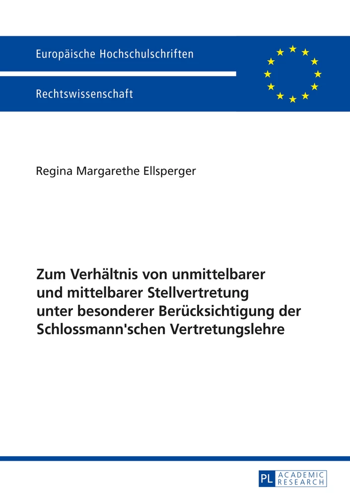 Titel: Zum Verhältnis von unmittelbarer und mittelbarer Stellvertretung unter besonderer Berücksichtigung der Schlossmann'schen Vertretungslehre
