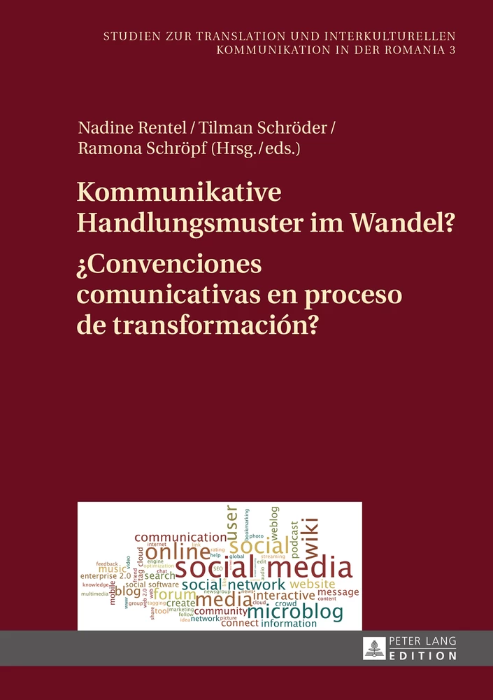Titel: Kommunikative Handlungsmuster im Wandel? / ¿Convenciones comunicativas en proceso de transformación?