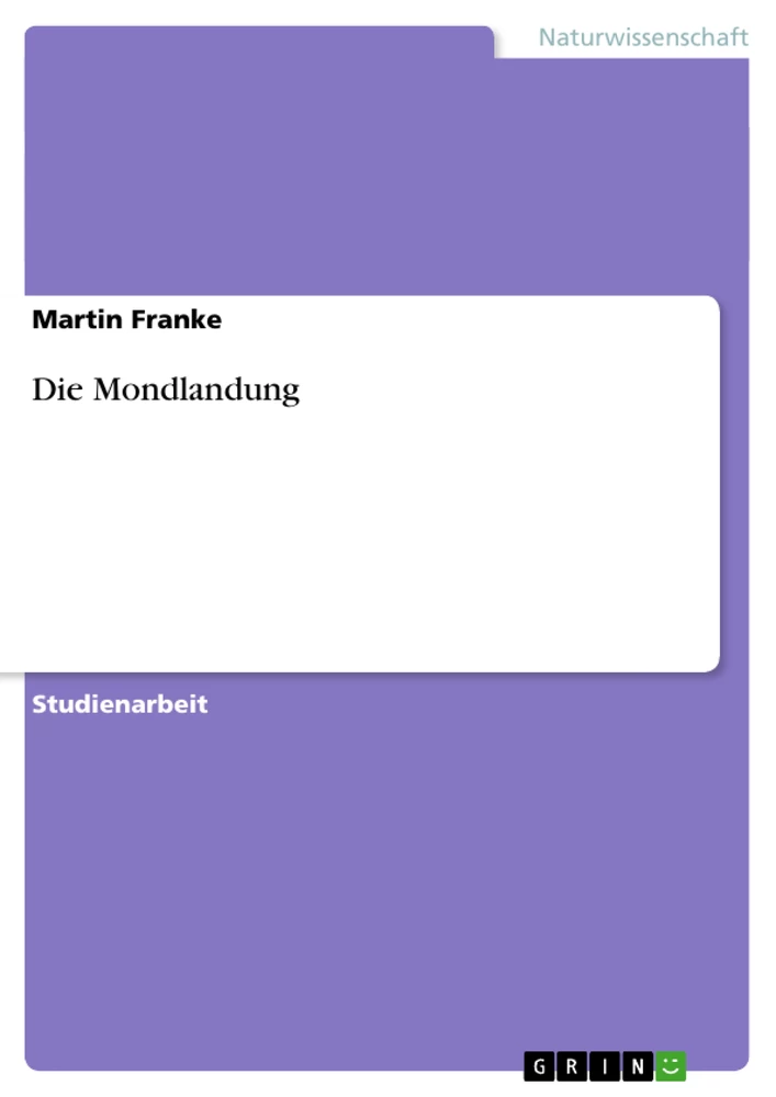 Titel: Die Mondlandung