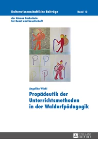 Title: Propädeutik der Unterrichtsmethoden in der Waldorfpädagogik