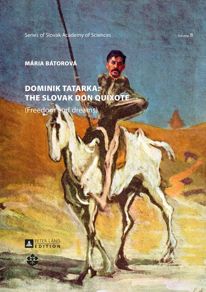 Title: Dominik Tatarka: the Slovak Don Quixote