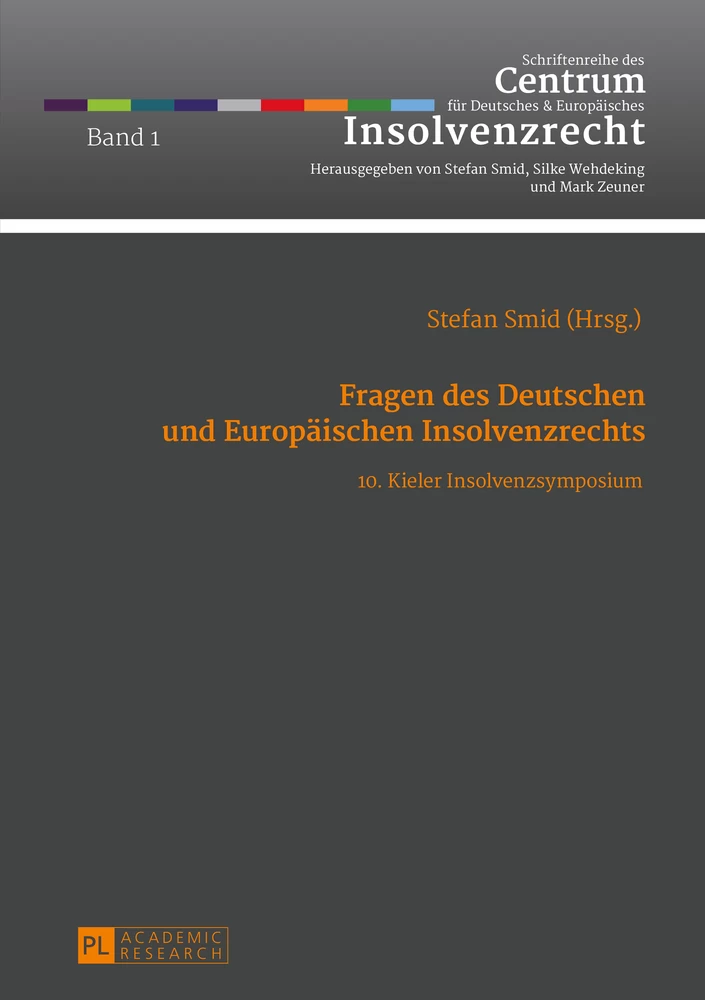 Title: Fragen des Deutschen und Europäischen Insolvenzrechts