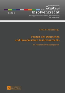 Title: Fragen des Deutschen und Europäischen Insolvenzrechts