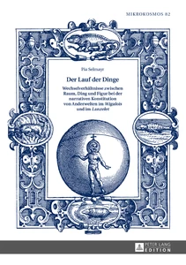 Title: Der Lauf der Dinge. Wechselverhältnisse zwischen Raum, Ding und Figur bei der narrativen Konstitution von Anderwelten im «Wigalois» und im «Lanzelet»