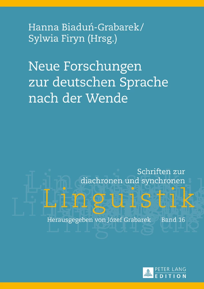 Titel: Neue Forschungen zur deutschen Sprache nach der Wende