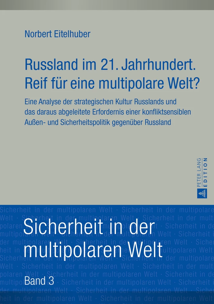 Titel: Russland im 21. Jahrhundert. Reif für eine multipolare Welt?