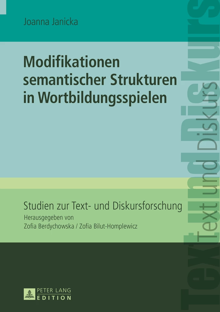Titel: Modifikationen semantischer Strukturen in Wortbildungsspielen