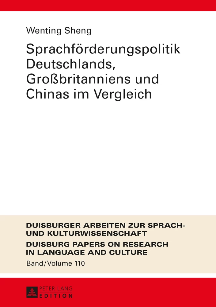 Titel: Sprachförderungspolitik Deutschlands, Großbritanniens und Chinas im Vergleich