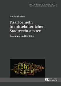 Title: Paarformeln in mittelalterlichen Stadtrechtstexten
