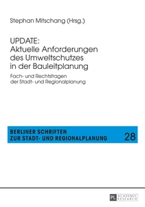 Titel: UPDATE: Aktuelle Anforderungen des Umweltschutzes in der Bauleitplanung