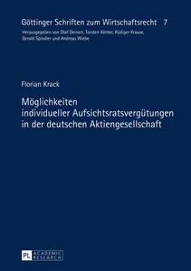 Titel: Möglichkeiten individueller Aufsichtsratsvergütungen in der deutschen Aktiengesellschaft